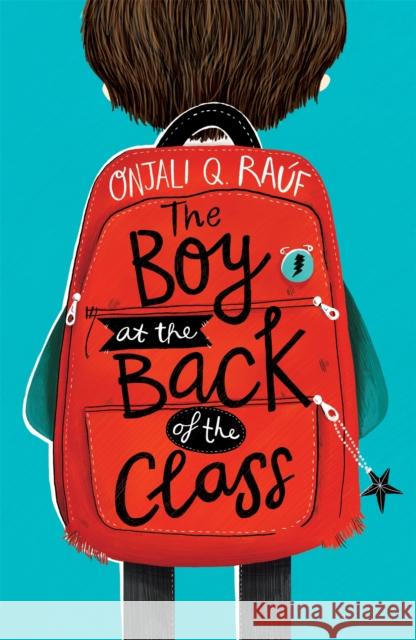 The Boy At the Back of the Class Rauf, Onjali Q. 9781510105010 Hachette Children's Group - książka