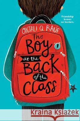 The Boy at the Back of the Class Onjali Q. Rauf 9781984850812 Yearling Books - książka