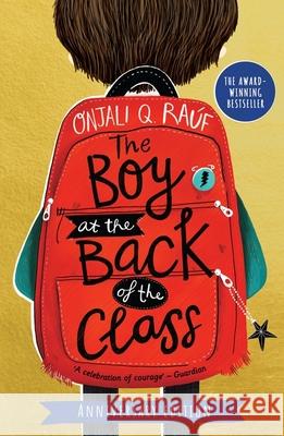 The Boy At the Back of the Class Anniversary Edition Onjali Q. Rauf 9781510110182 Hachette Children's Group - książka