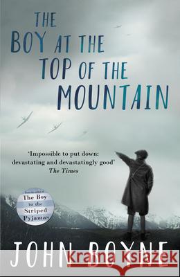 The Boy at the Top of the Mountain Boyne John 9780552573504 Penguin Random House Children's UK - książka