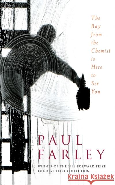 The Boy from the Chemist is Here to See You Paul Farley 9780330354813 PAN MACMILLAN - książka