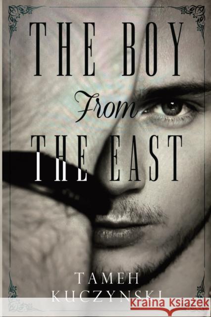 The Boy From The East Tameh Kuczynski 9781804390610 Olympia Publishers - książka