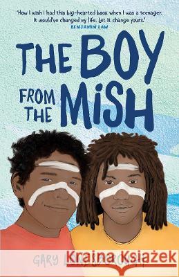 The Boy from the Mish Gary Lonesborough 9781911679059 Murdoch Books - książka