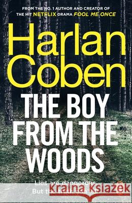The Boy from the Woods: From the #1 bestselling creator of the hit Netflix series Fool Me Once  9781787462977 Cornerstone - książka