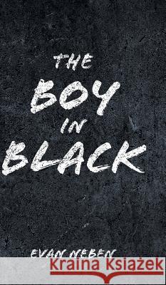 The Boy in Black Evan Neben 9781525552731 FriesenPress - książka