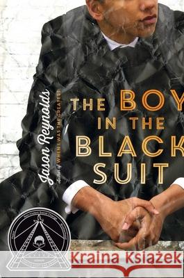 The Boy in the Black Suit Jason Reynolds 9781442459502 Atheneum Books for Young Readers - książka