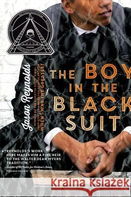 The Boy in the Black Suit Jason Reynolds 9781442459519 Atheneum/Caitlyn Dlouhy Books - książka
