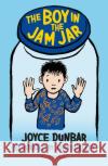 The Boy in the Jam Jar: A Bloomsbury Reader: Lime Book Band Joyce Dunbar 9781472973931 Bloomsbury Publishing PLC