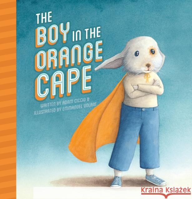 The Boy in the Orange Cape  9781605375991 Clavis - książka