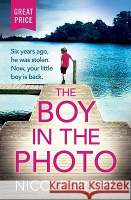 The Boy in the Photo Nicole Trope 9781538754344 Grand Central Publishing - książka