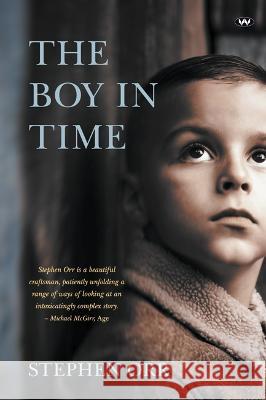 The Boy in Time Stephen Orr 9781743059685 Wakefield Press - książka