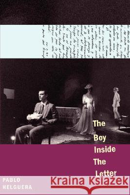 The Boy Inside the Letter Pablo Helguera 9780979557637 Jorge Pinto Books - książka