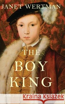 The Boy King Janet Wertman 9781735491141 Janet Wertman - książka