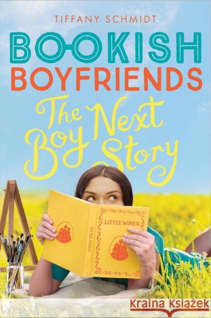 The Boy Next Story: A Bookish Boyfriends Novel Tiffany Schmidt 9781419734366 Abrams - książka