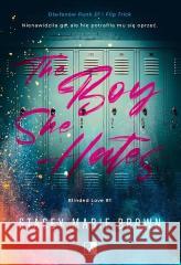 The Boy She Hates Stacey Marie Brown 9788381789929 NieZwykłe - książka
