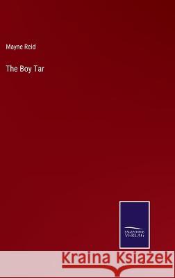 The Boy Tar Mayne Reid 9783375096892 Salzwasser-Verlag - książka