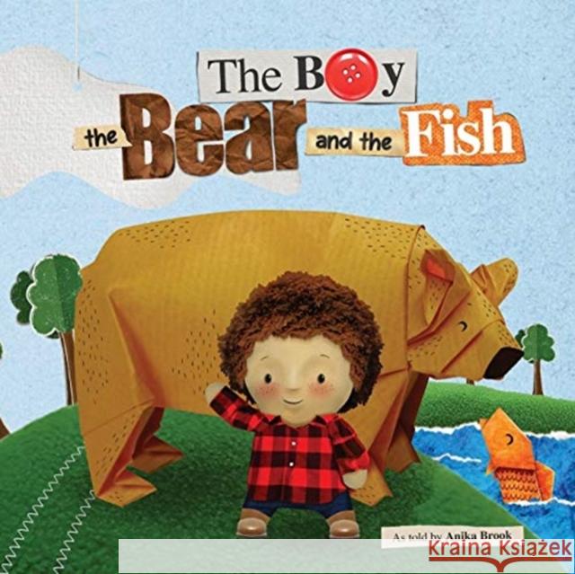 The Boy the Bear and the Fish Yip Jar Design, Anika Brook 9781949522112 Storybook Genius, LLC - książka