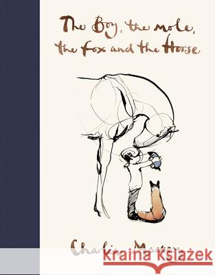 The Boy, The Mole, The Fox and The Horse Mackesy Charlie 9781529105100 Ebury Publishing - książka