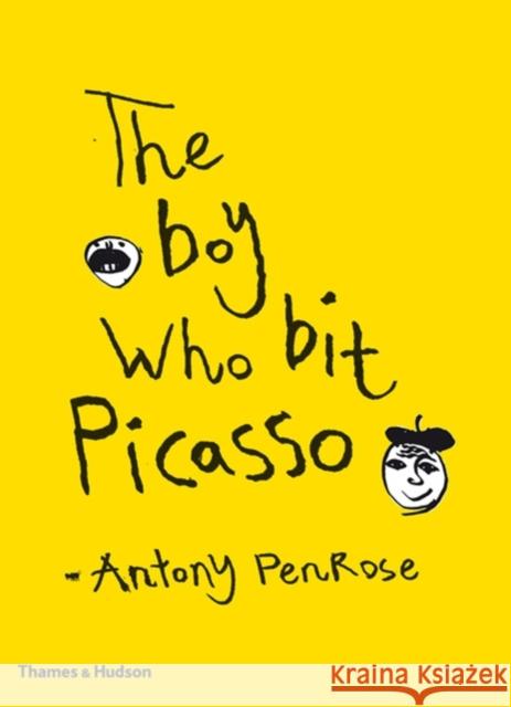 The Boy Who Bit Picasso Antony Penrose 9780500238738  - książka