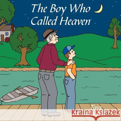 The Boy Who Called Heaven Tara Campbell 9781420854565 Authorhouse - książka