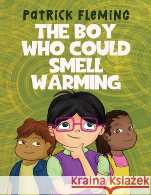 The Boy Who Could Smell Warming Patrick Fleming 9781963844573 MindStir Media - książka