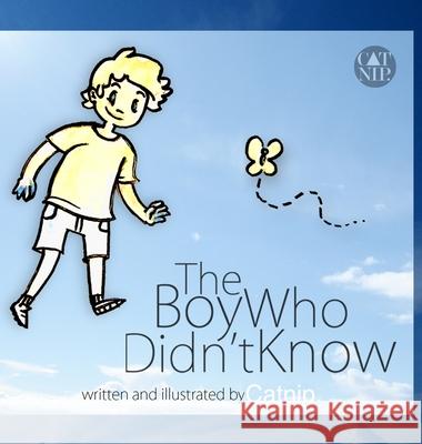 The Boy Who Didn't Know Cat Nip 9781716369971 Lulu.com - książka