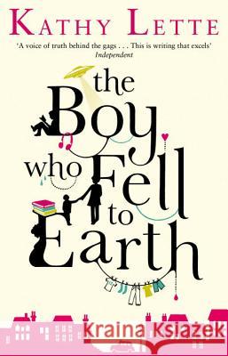 The Boy Who Fell To Earth Kathy Lette 9780552776820 Transworld Publishers Ltd - książka