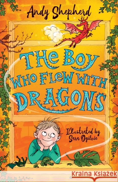 The Boy Who Flew with Dragons (The Boy Who Grew Dragons 3) Andy Shepherd Sara Ogilvie  9781848127357 Templar Publishing - książka