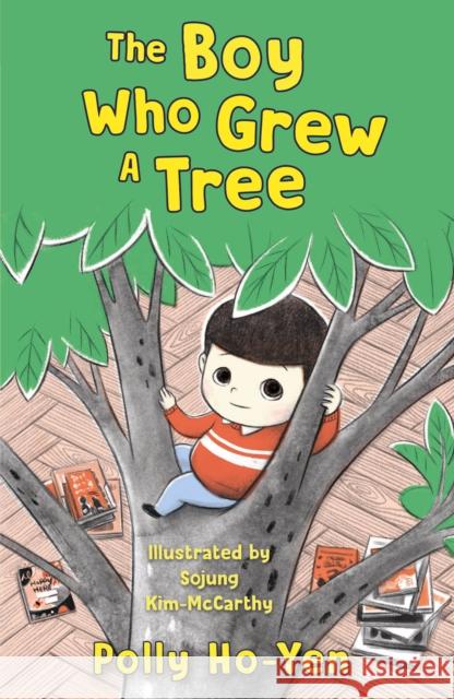 The Boy Who Grew A Tree POLLY HO-YEN 9781913311308 Knights Of Media - książka