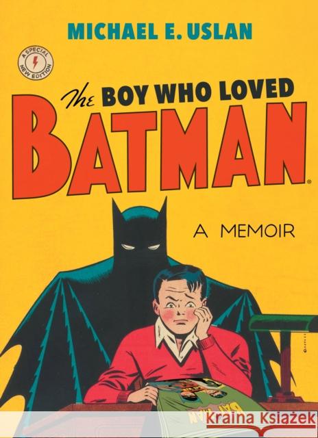 The Boy Who Loved Batman Uslan, Michael E. 9781684351060 Red Lightning Books - książka