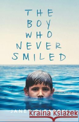 The Boy Who Never Smiled Janet Olearski 9789895338108 Janet Olearski - książka