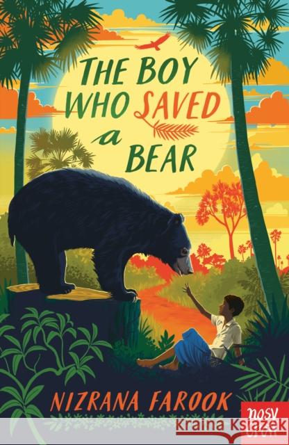 The Boy Who Saved a Bear Nizrana Farook 9781839943928 Nosy Crow Ltd - książka