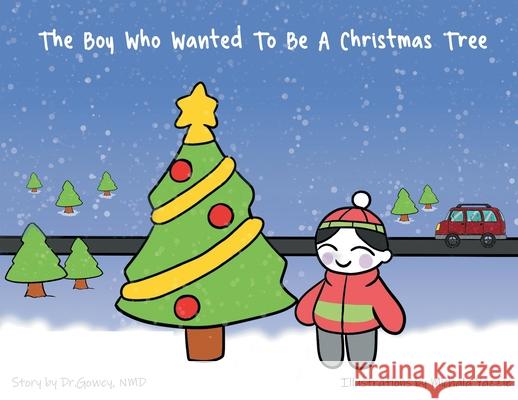 The Boy Who Wanted to be a Christmas Tree Brandie Gowey Michala Yazzie 9781947652019 Ni Press - książka