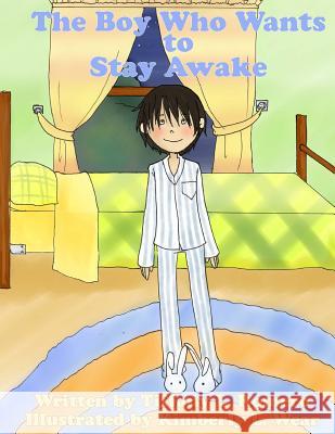 The Boy Who Wants To Stay Awake Wear, Kimberly L. 9781492375890 Createspace - książka