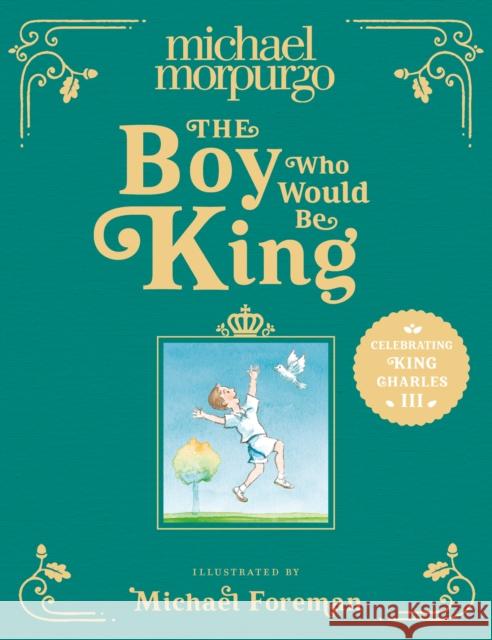 The Boy Who Would Be King Michael Morpurgo 9780008615406 HarperCollins Publishers - książka