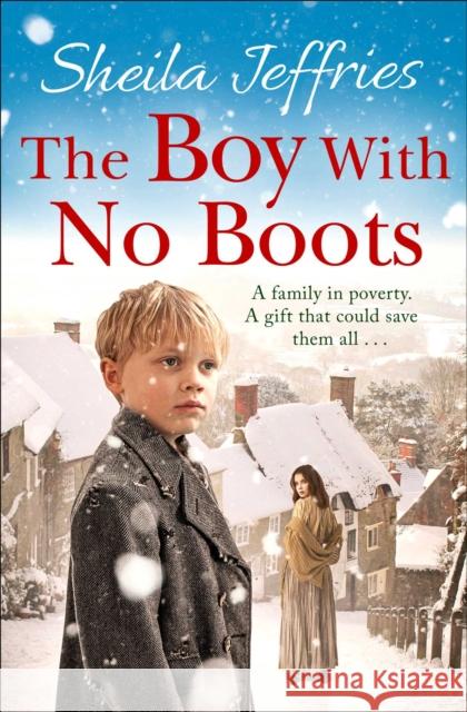 The Boy With No Boots: Book 1 in The Boy With No Boots trilogy Sheila Jeffries 9781471195785 Simon & Schuster Ltd - książka
