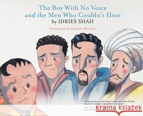 The Boy With No Voice and the Men Who Couldn't Hear Idries Shah Prashant Miranda 9781784794781 Isf Publishing - książka