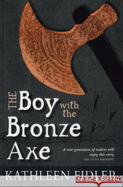 The Boy with the Bronze Axe Kathleen Fidler 9780863158827 Floris Books - książka