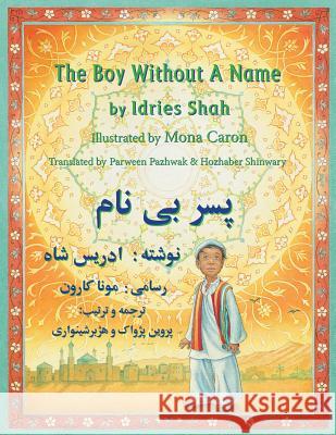 The Boy Without a Name: English-Dari Edition Idries Shah Mona Caron 9781946270092 Hoopoe Books - książka