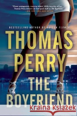 The Boyfriend Thomas Perry 9780802155122 Mysterious Press - książka