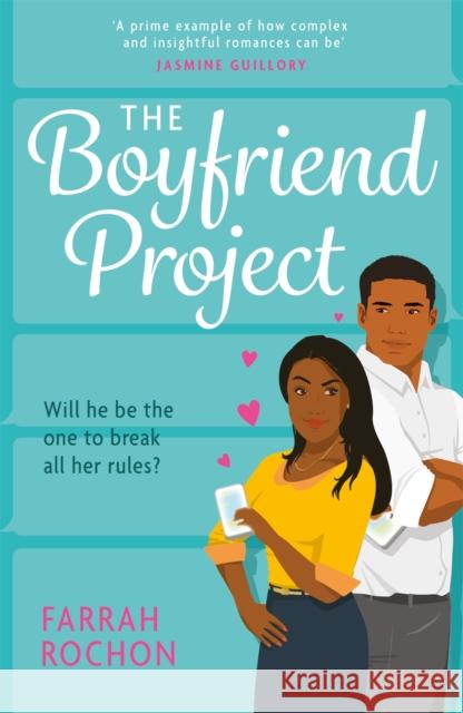 The Boyfriend Project: Smart, funny and sexy - a modern rom-com of love, friendship and chasing your dreams! Farrah Rochon 9781472273802 Headline Publishing Group - książka