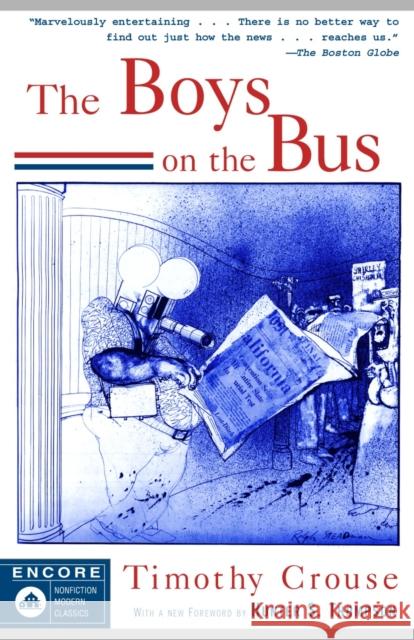 The Boys on the Bus Crouse, Timothy 9780812968200 Random House Trade - książka