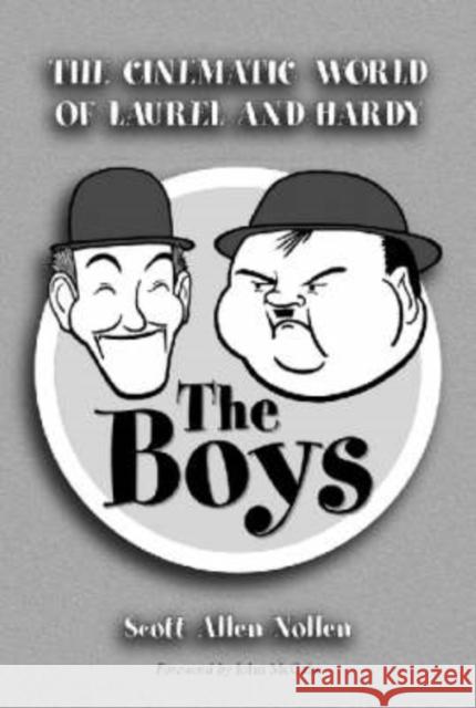 The Boys: The Cinematic World of Laurel and Hardy Nollen, Scott Allen 9780786411153 McFarland & Company - książka