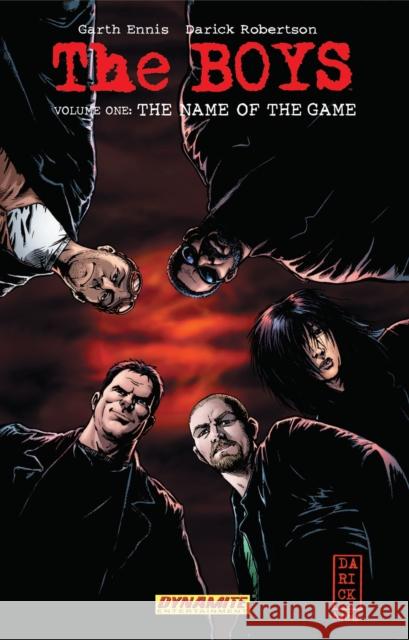 The Boys Volume 1: The Name of the Game Garth Ennis Darick Robertson 9781933305738 Dynamite Entertainment - książka