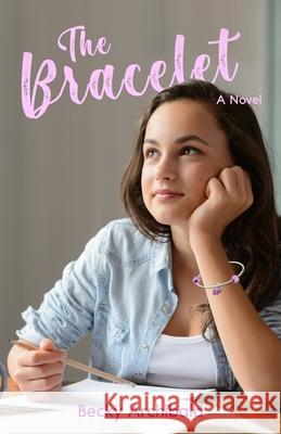 The Bracelet Becky Archibald 9781953910929 Rebecca J Archibald - książka