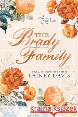 The Brady Family Lainey Davis 9781957145686 Lainey Davis - książka
