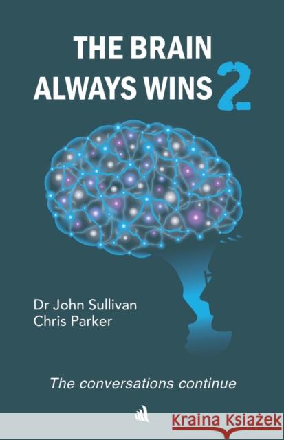 The Brain Always Wins2 Chris Parker 9781916556782 Chiselbury Publishing - książka
