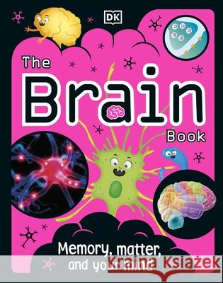 The Brain Book Dr Liam Drew 9780241460122 Dorling Kindersley Ltd - książka