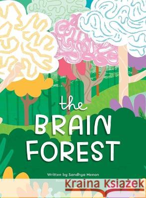 The Brain Forest Sandhya Menon Kushla Ross Donita Richards 9780646856094 Onwards and Upwards Psychology - książka