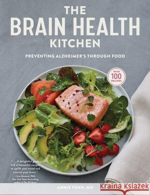 The Brain Health Kitchen: Preventing Alzheimer's Through Food Fenn, Annie 9781648290367 Artisan - książka